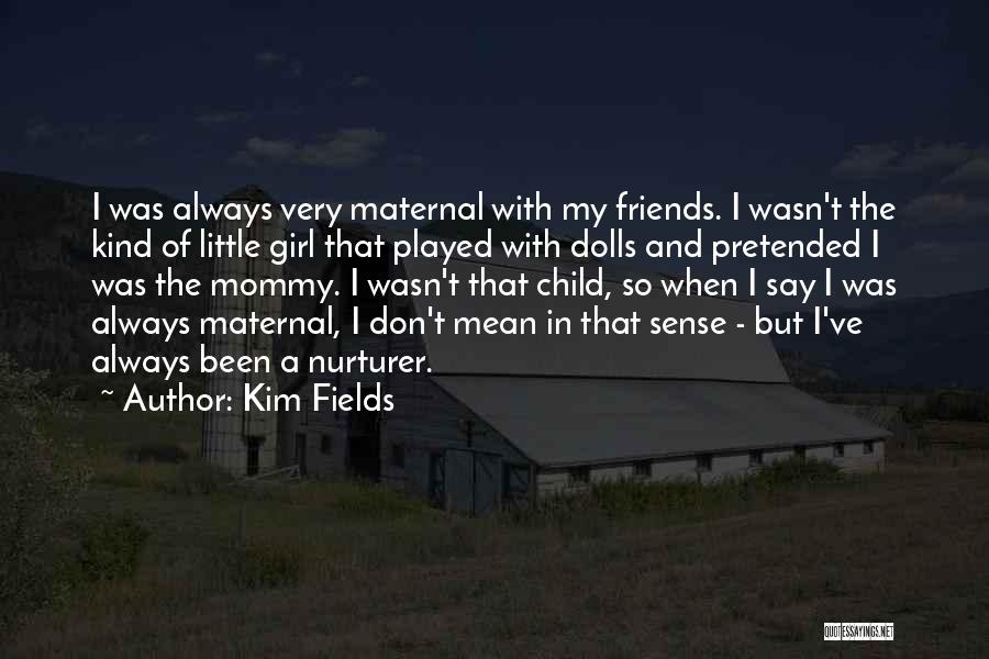 Kim Fields Quotes 1108816