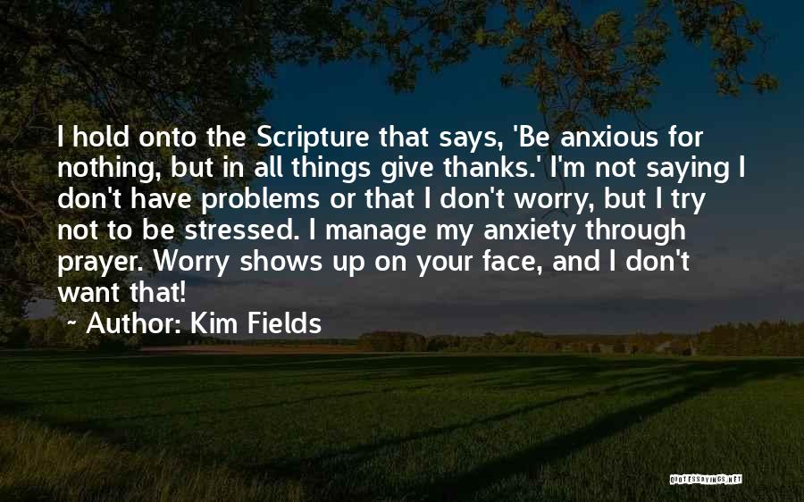 Kim Fields Quotes 1634038