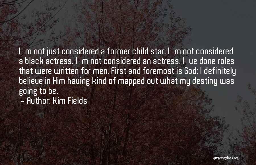 Kim Fields Quotes 1823206