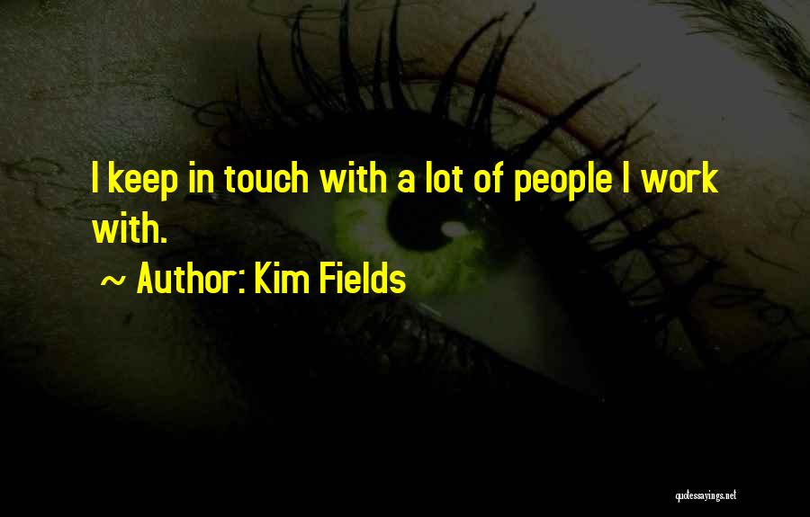 Kim Fields Quotes 2038047