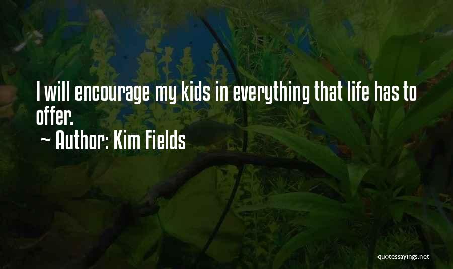 Kim Fields Quotes 829430