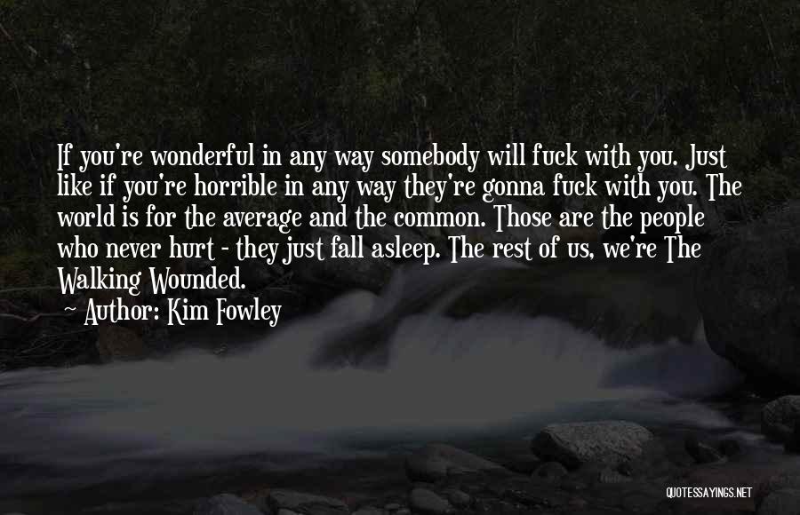 Kim Fowley Quotes 2259737