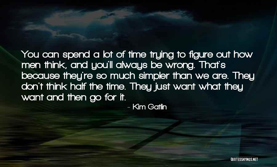 Kim Gatlin Quotes 1622590