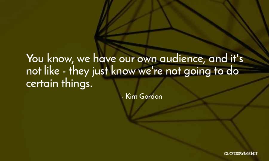 Kim Gordon Quotes 1154330