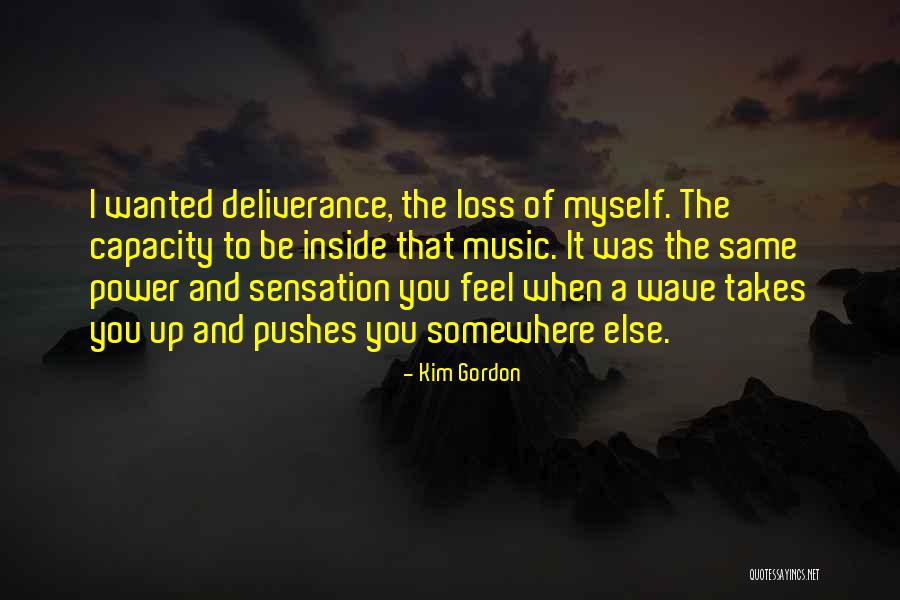 Kim Gordon Quotes 1230191 Kim Gordon Quotes 1230191