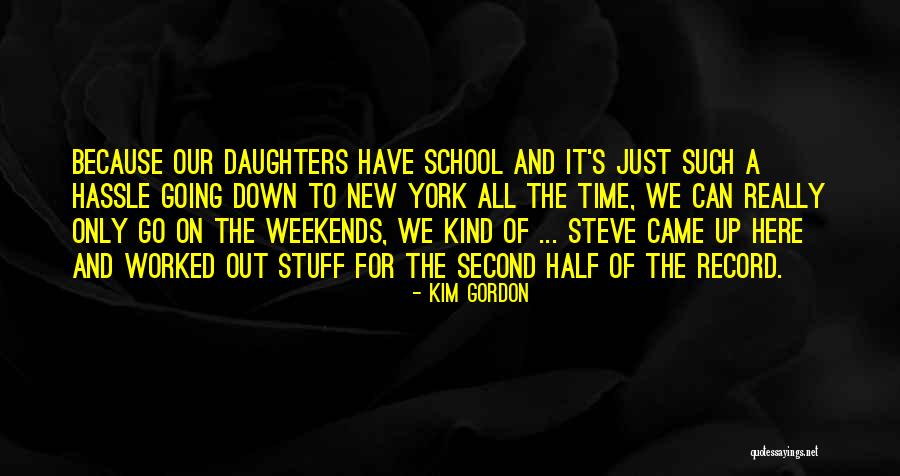 Kim Gordon Quotes 1262779 Kim Gordon Quotes 1262779