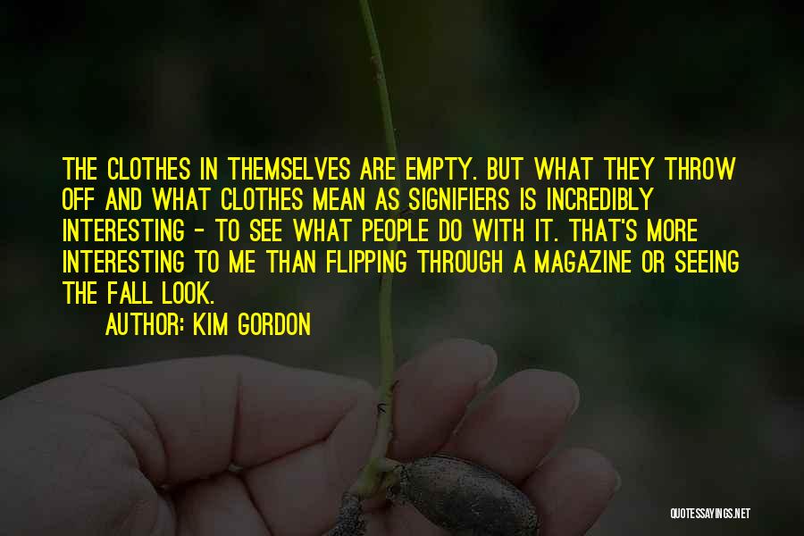 Kim Gordon Quotes 1305787