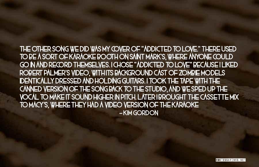Kim Gordon Quotes 1346080 Kim Gordon Quotes 1346080