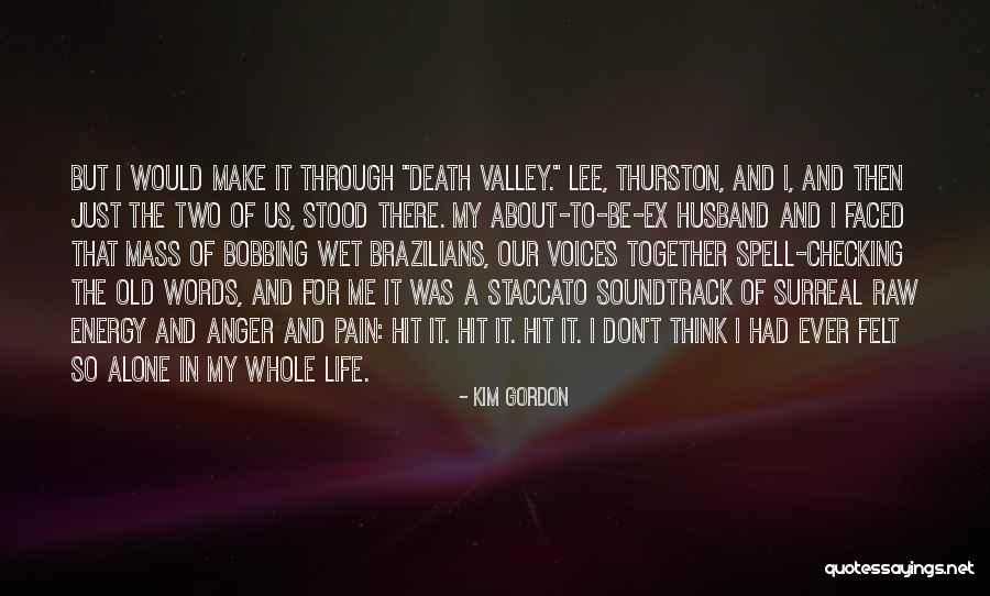 Kim Gordon Quotes 1756162 Kim Gordon Quotes 1756162