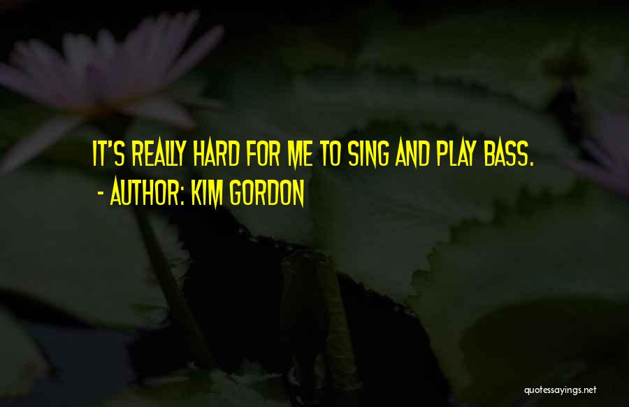 Kim Gordon Quotes 1824647