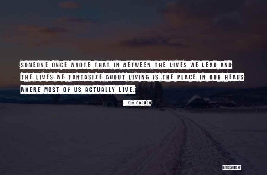 Kim Gordon Quotes 2096038 Kim Gordon Quotes 2096038