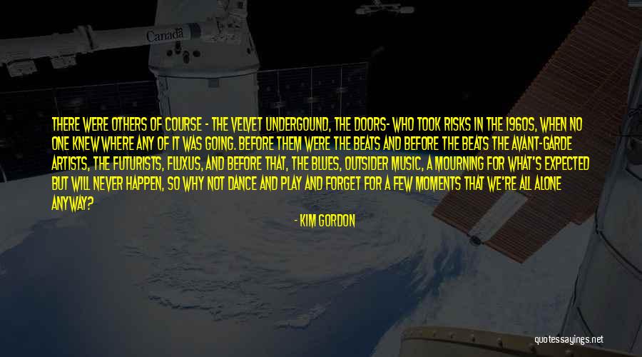 Kim Gordon Quotes 2121035 Kim Gordon Quotes 2121035