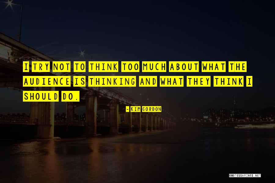 Kim Gordon Quotes 2255175 Kim Gordon Quotes 2255175