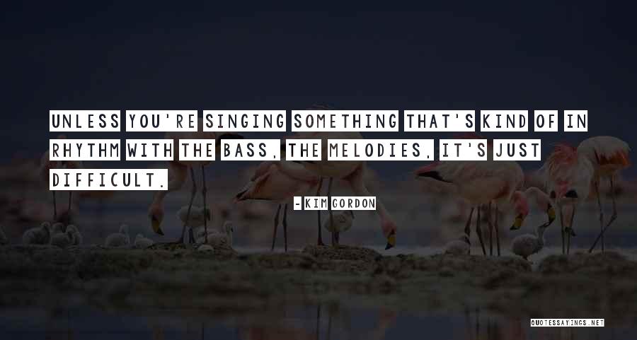 Kim Gordon Quotes 352814 Kim Gordon Quotes 352814