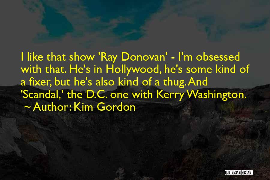 Kim Gordon Quotes 461407