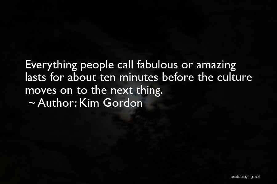 Kim Gordon Quotes 813508