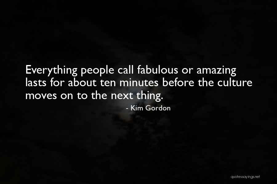 Kim Gordon Quotes 813508 Kim Gordon Quotes 813508