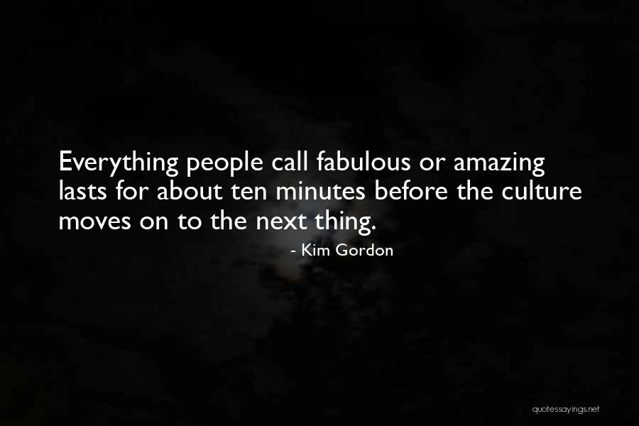 Kim Gordon Quotes 813508