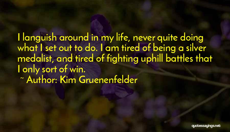 Kim Gruenenfelder Quotes 142926