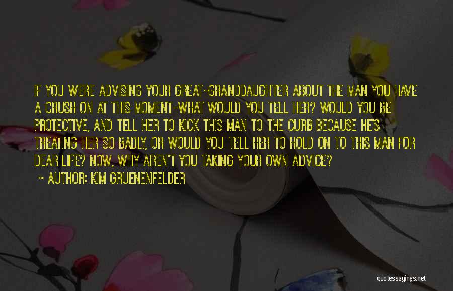 Kim Gruenenfelder Quotes 485678