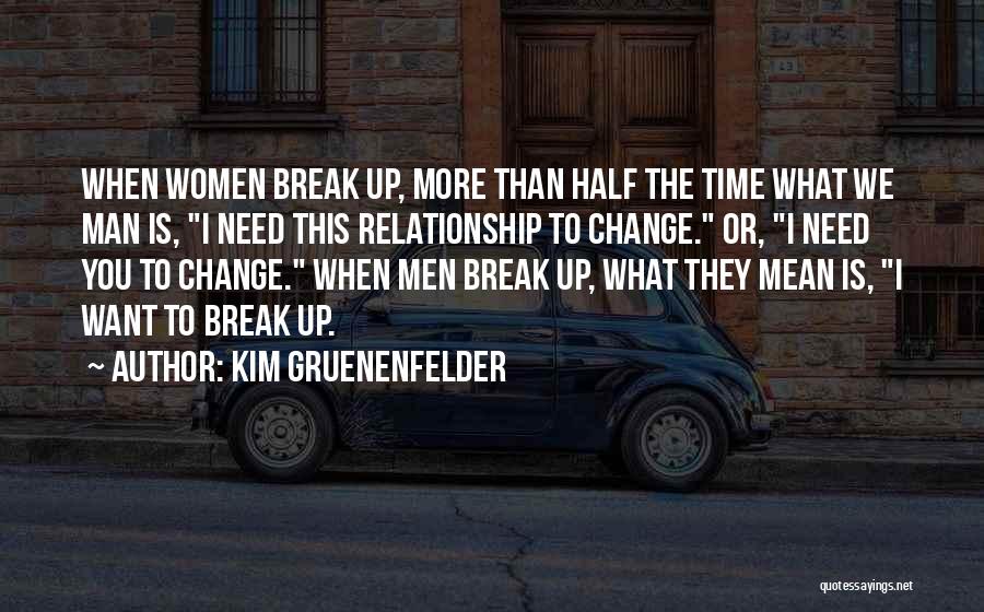 Kim Gruenenfelder Quotes 808587
