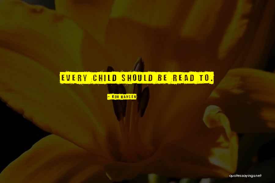 Kim Hansen Quotes 1406710 Kim Hansen Quotes 1406710