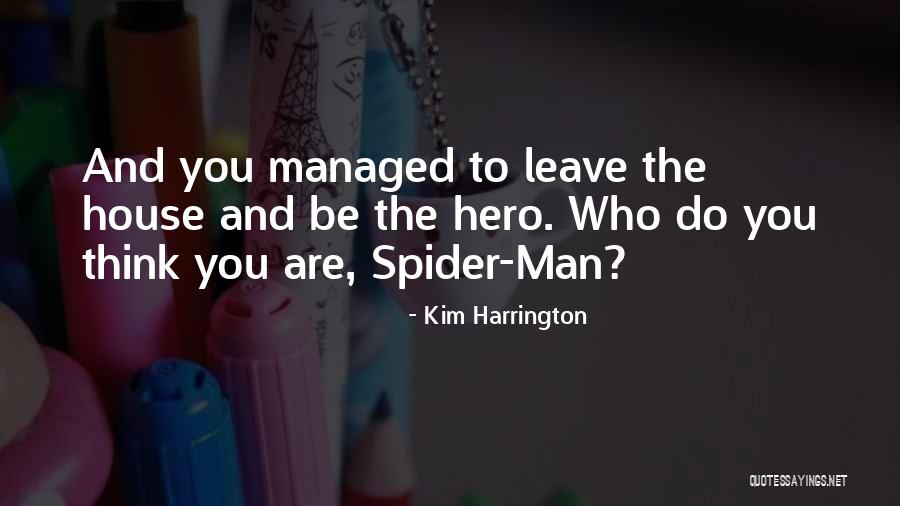 Kim Harrington Quotes 1594032