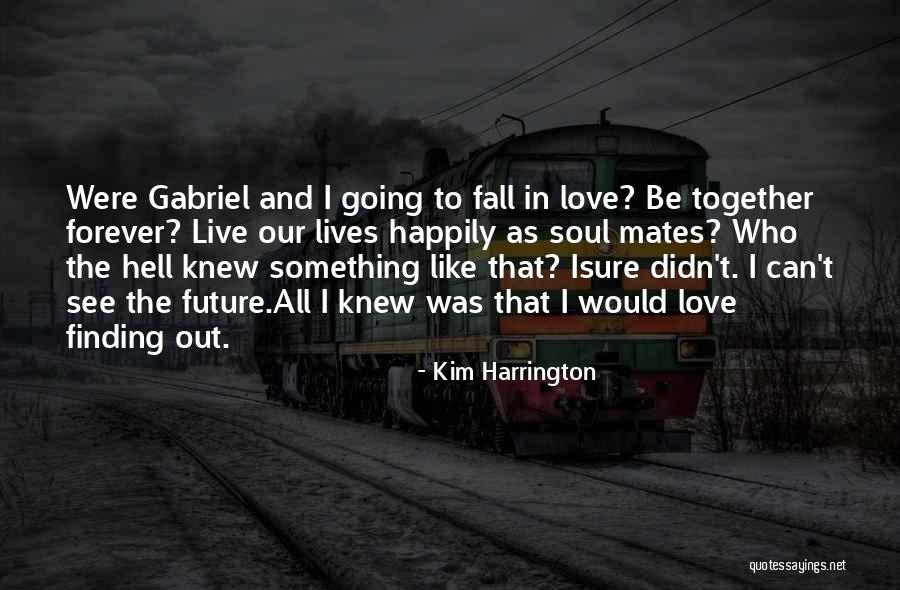 Kim Harrington Quotes 171374