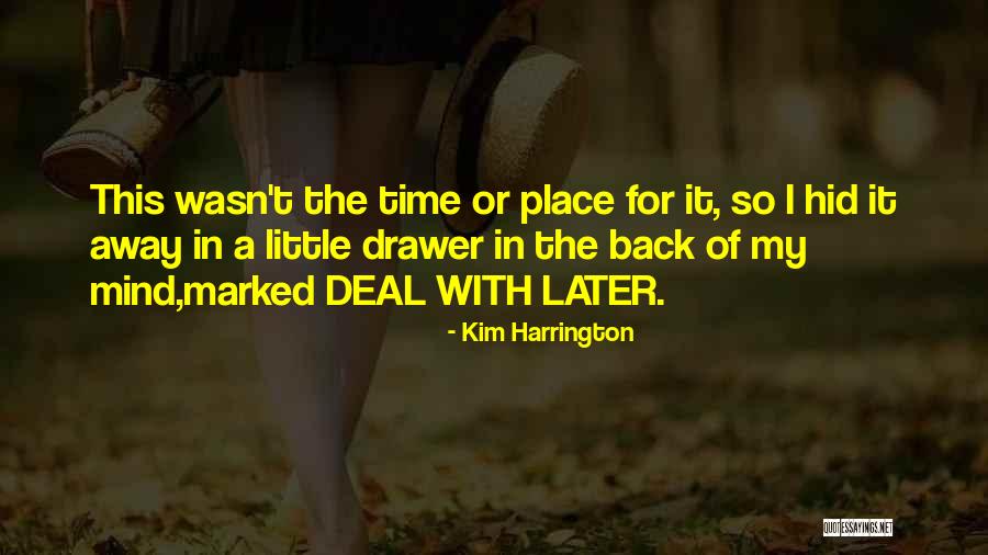 Kim Harrington Quotes 1840253