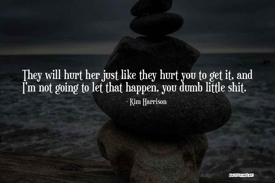 Kim Harrison Quotes 1164887