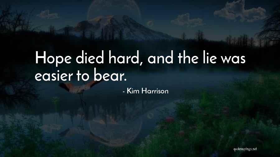 Kim Harrison Quotes 1452151