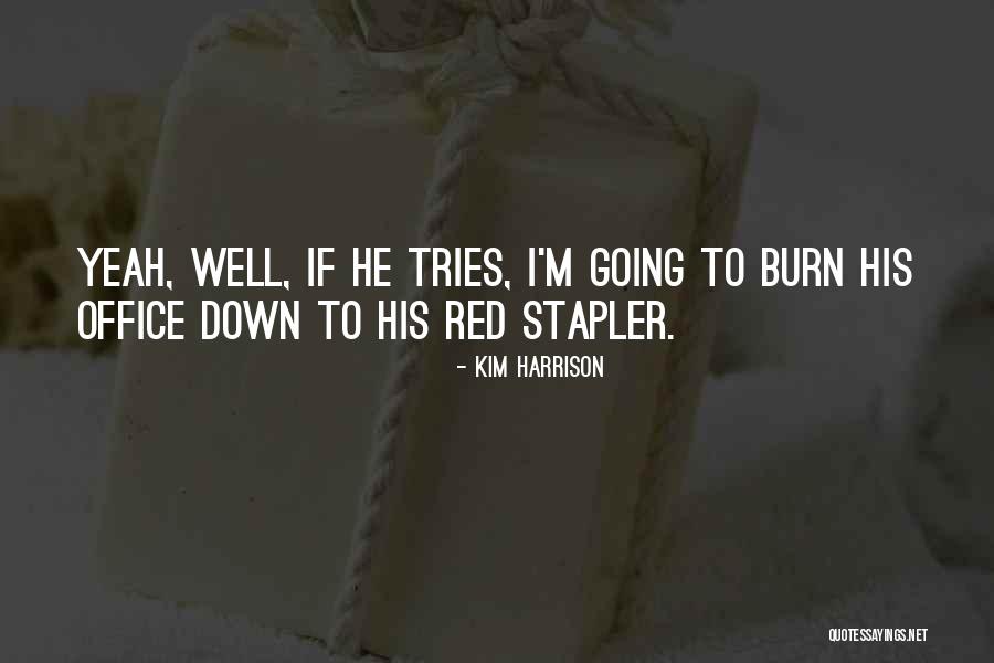 Kim Harrison Quotes 1523559