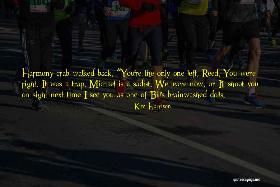 Kim Harrison Quotes 1619608