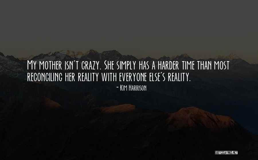 Kim Harrison Quotes 1724079