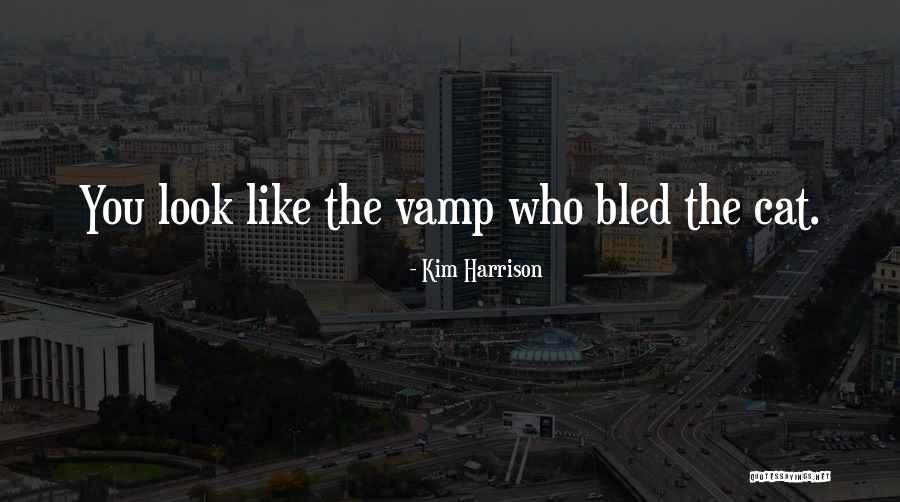 Kim Harrison Quotes 1923497