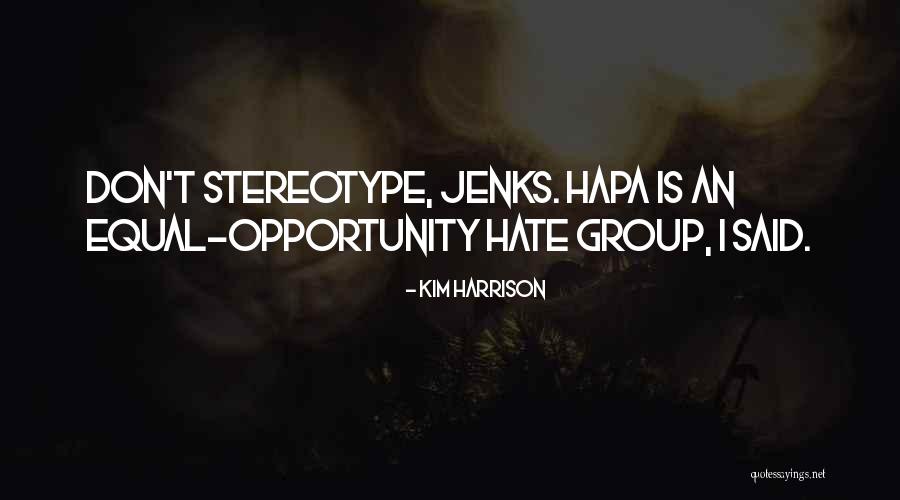 Kim Harrison Quotes 1965353