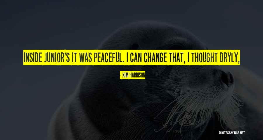Kim Harrison Quotes 2135332