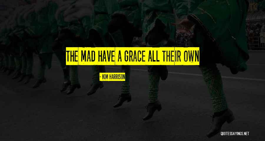 Kim Harrison Quotes 258774
