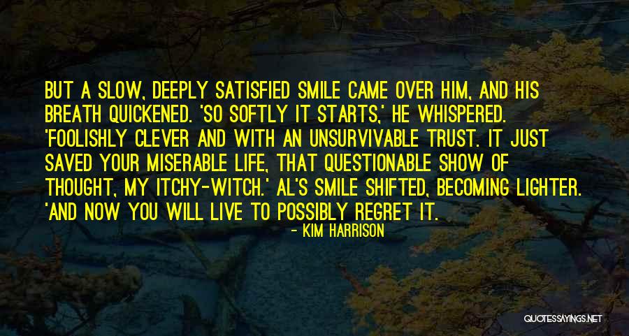 Kim Harrison Quotes 286508