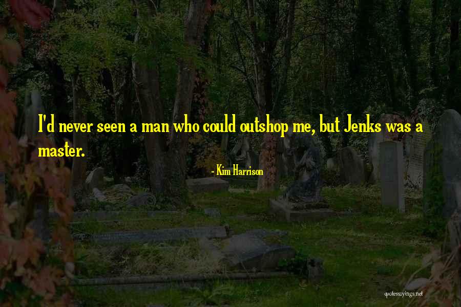 Kim Harrison Quotes 444618
