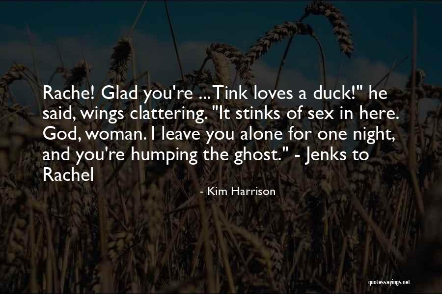Kim Harrison Quotes 528477