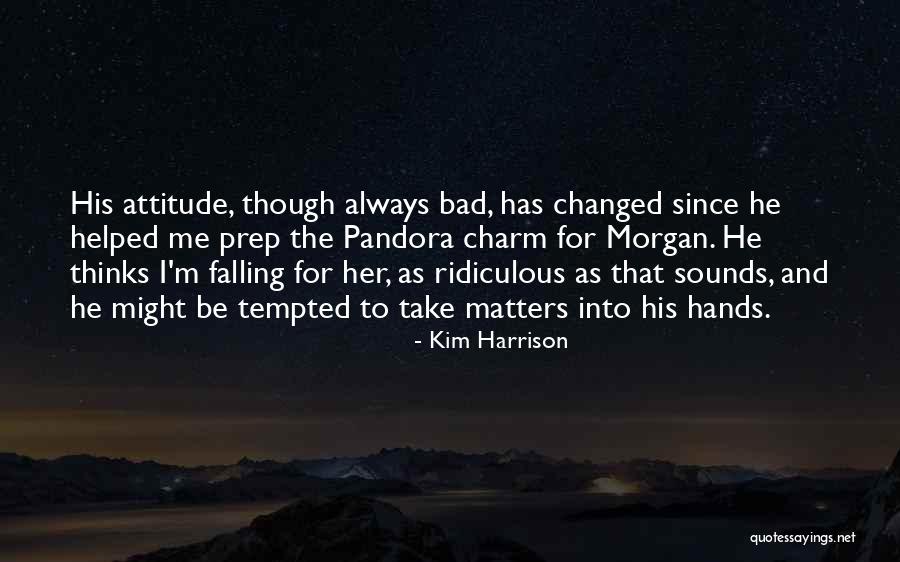 Kim Harrison Quotes 656961