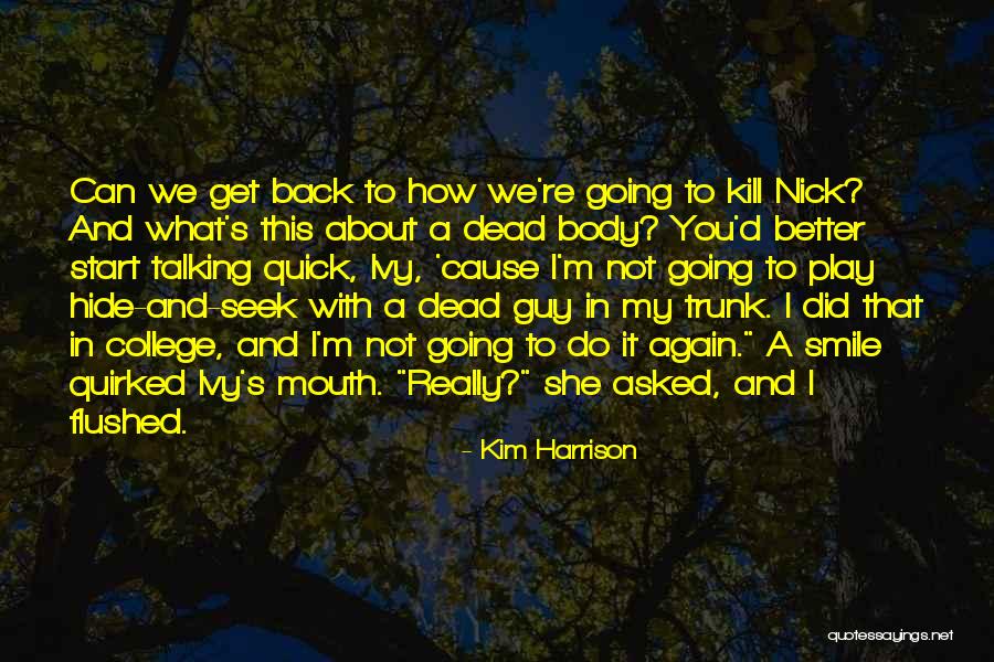 Kim Harrison Quotes 673112