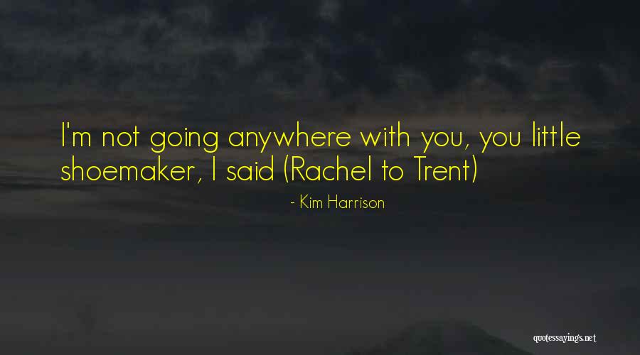 Kim Harrison Quotes 739570