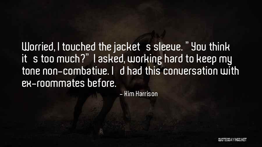 Kim Harrison Quotes 746981