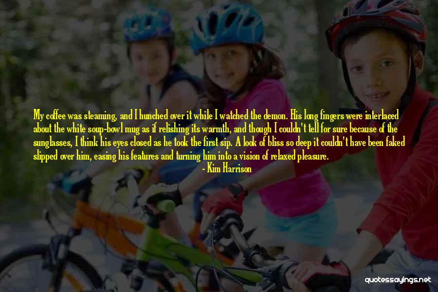 Kim Harrison Quotes 802080