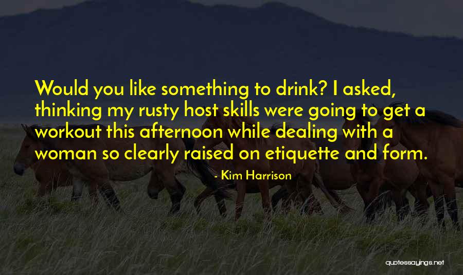 Kim Harrison Quotes 906362