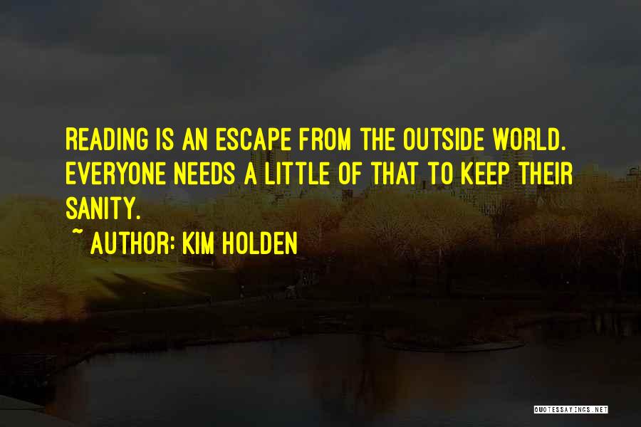 Kim Holden Quotes 1005567