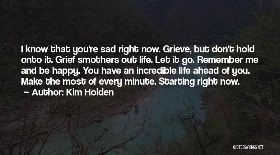 Kim Holden Quotes 1035024