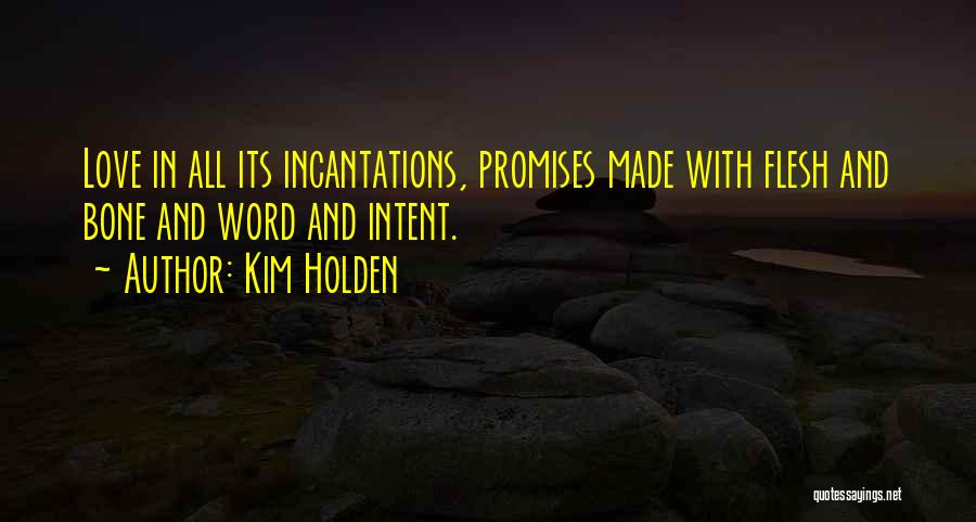 Kim Holden Quotes 104165
